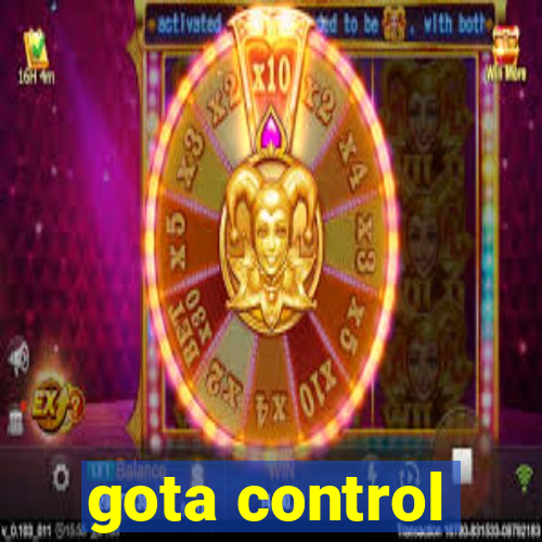 gota control